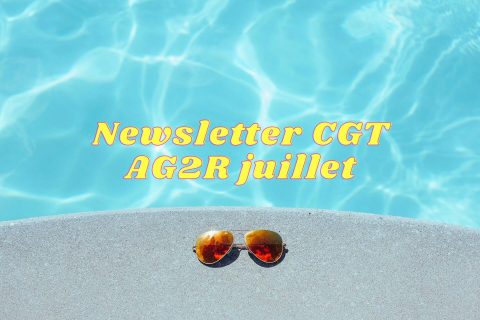 Newsletter CGT AG2R juillet